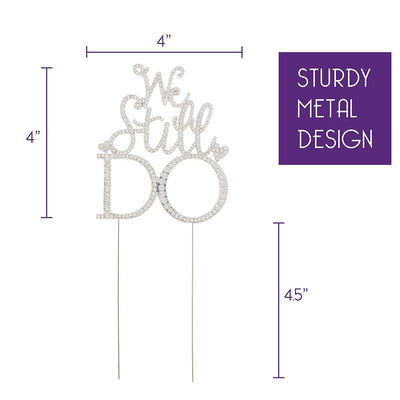 We Still Do Anniversary Cake Topper - Silver