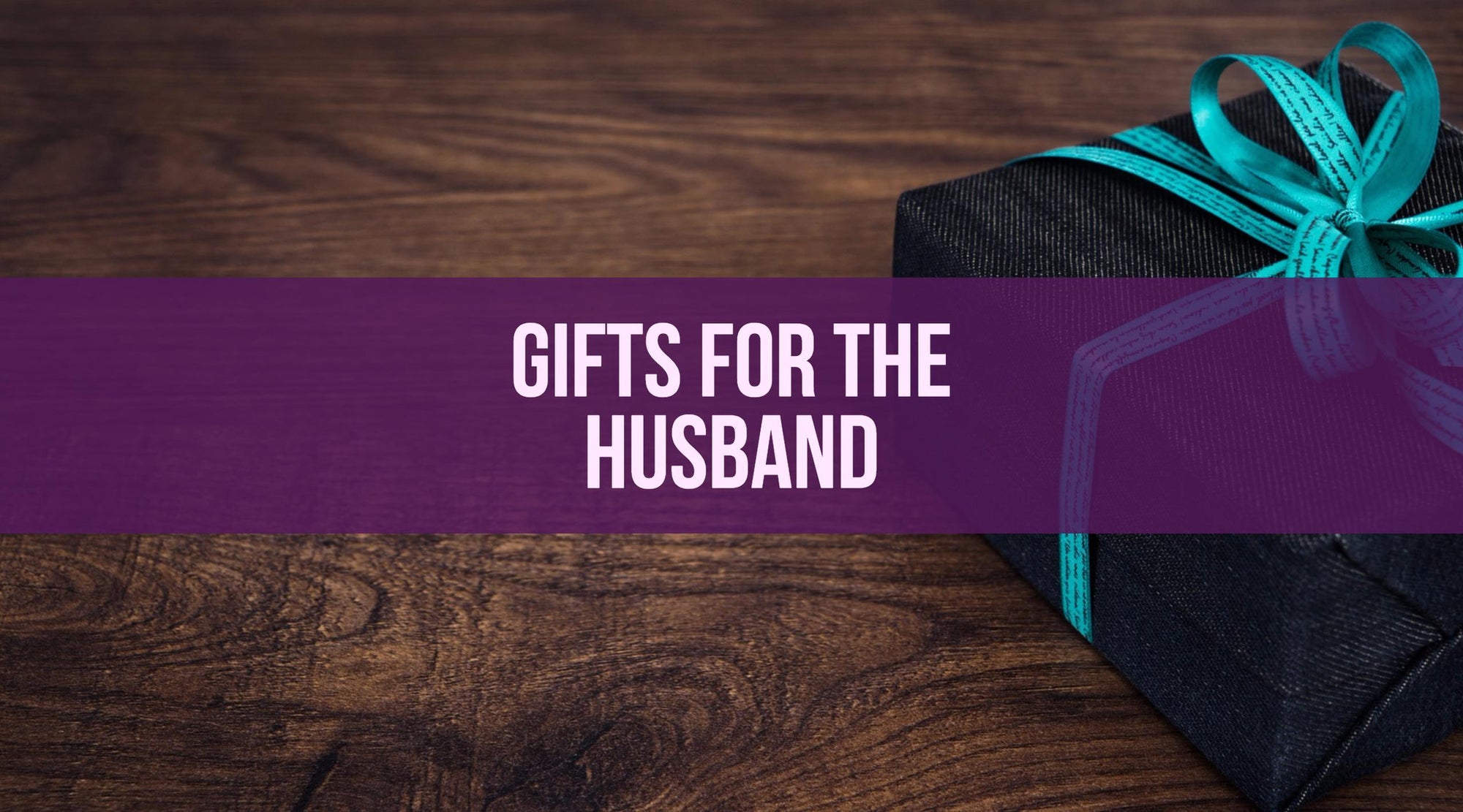 Gifts Ideas For Your New Husband