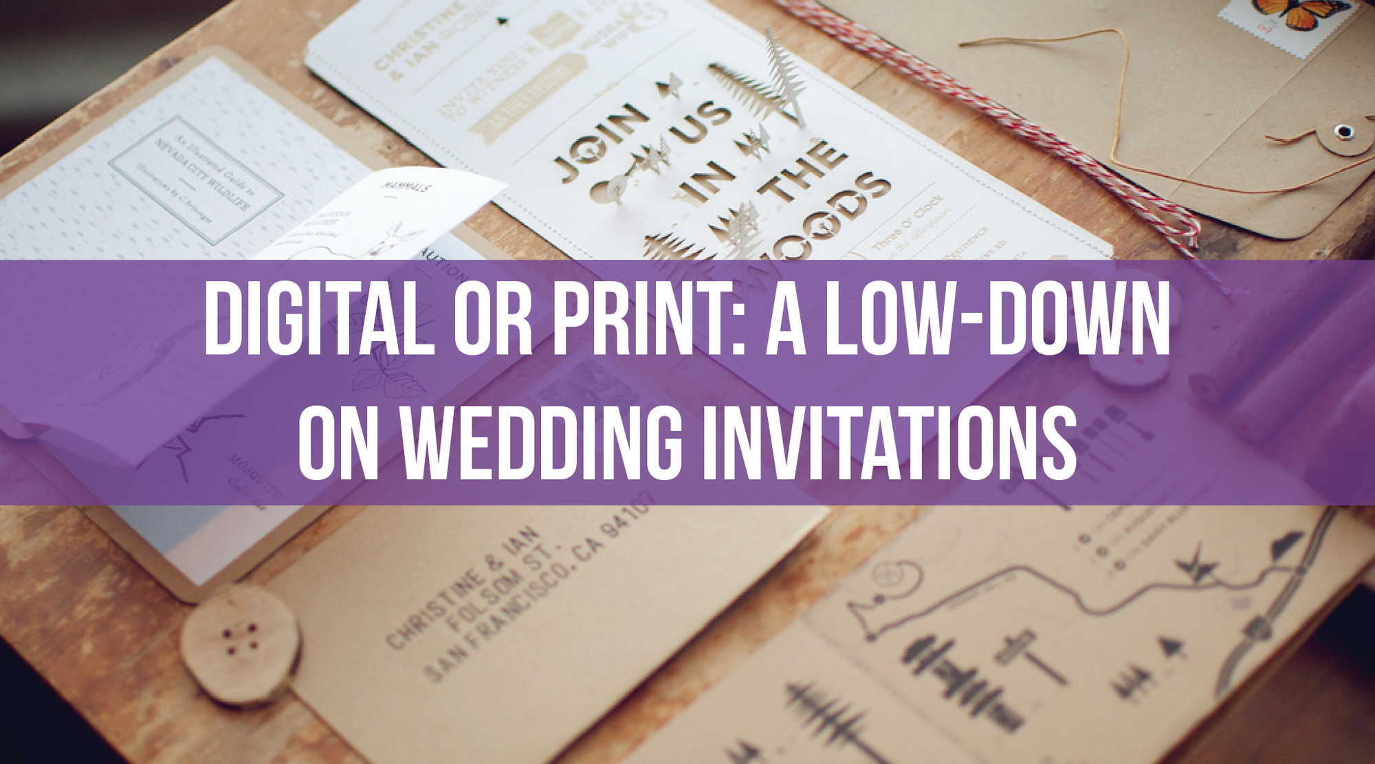 Digital or Print: A Low-down on Wedding Invitations
