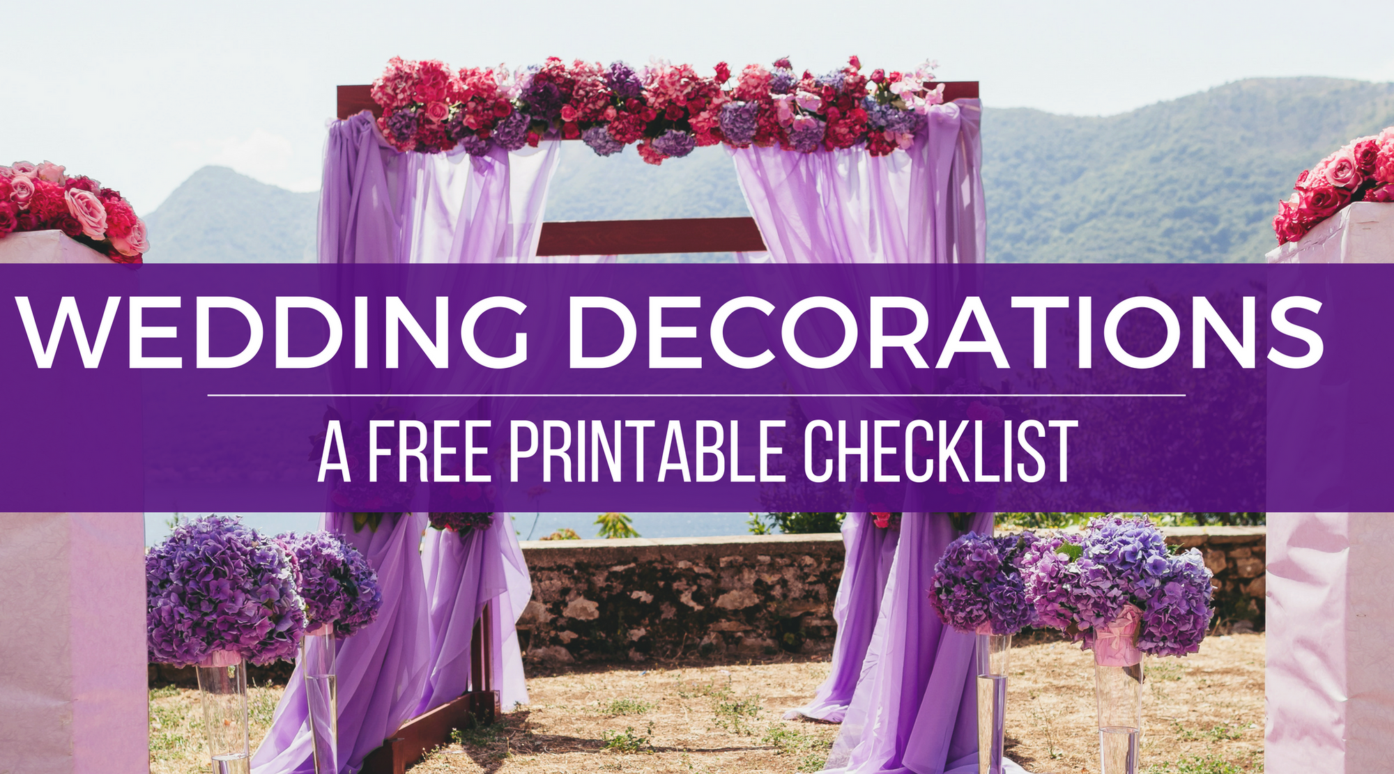 Wedding Decorations on a Budget: A Free Printable Checklist | we’ve compiled this detailed checklist to help you narrow down your wedding decorations choices and give you a month by month plan of what to do before your big day. 