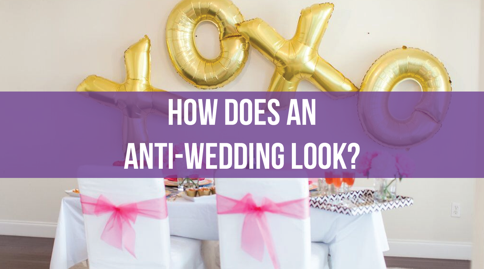 How does an 'anti-wedding' look like?