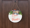 Hanging Door Sign - Thanksgiving - Give Thanks