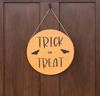 Hanging Door Sign - Halloween Trick or Treat
