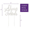 Always and Forever Cake Topper - Silver