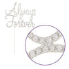 Always and Forever Cake Topper - Silver