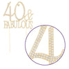 40 & Fabulous Cake Topper - Gold