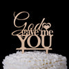 God Gave Me You Wooden Wedding Cake Topper