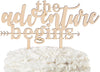 The Adventure Begins Wooden Wedding Cake Topper